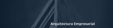Arquitectura Empresarial